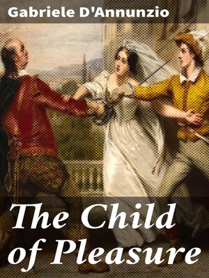 cover image of The Child of Pleasure